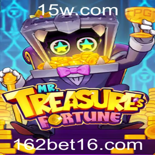 Descobrindo o Mundo de MrTreasuresFortune: Aventura e Fortuna no Cassino 162bet